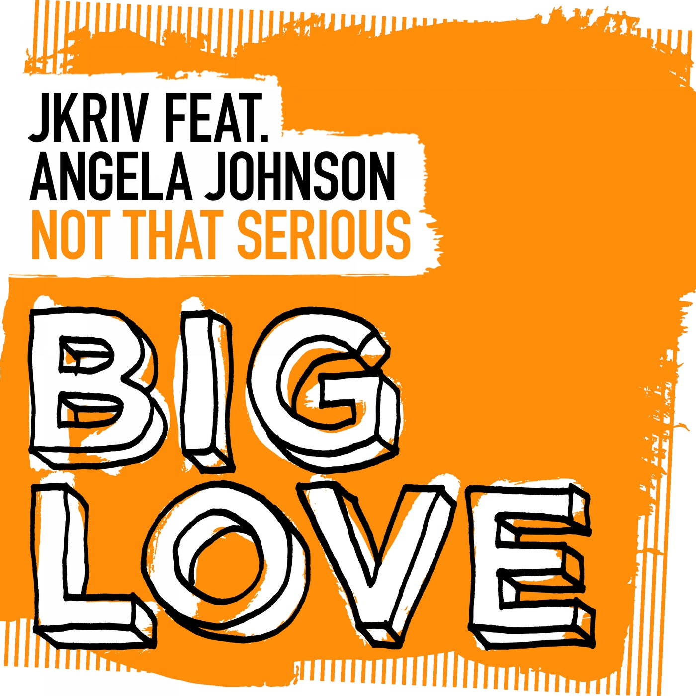 JKriv & Angela Johnson – Not That Serious [BL119D2]